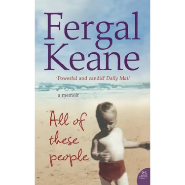 All of These People: A Memoir