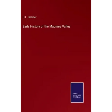 Early History of the Maumee Valley