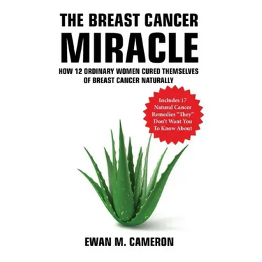 The Breast Cancer Miracle