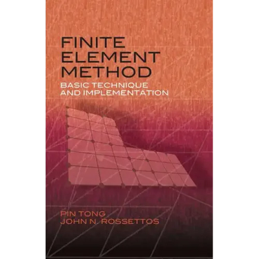 Finite Element Method: Basic Technique and Implementation