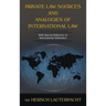Private Law Sources and Analogies of International Law
