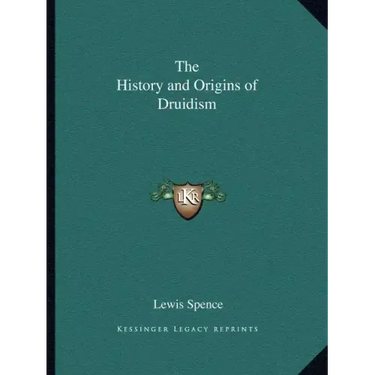 The History and Origins of Druidism