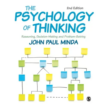 The Psychology of Thinking: Reasoning, Decision-Making and Problem-Solving
