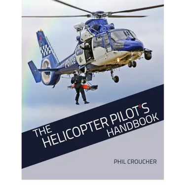 The Helicopter Pilot's Handbook