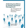 Achieving Excellence in Human Resource Management: An Assessment of Human Resource Functions