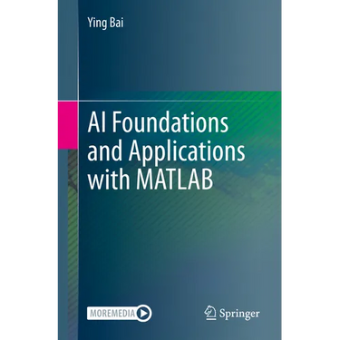AI Foundations and Applications with MATLAB