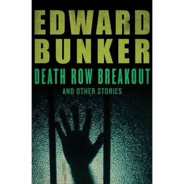 Death Row Breakout: And Other Stories