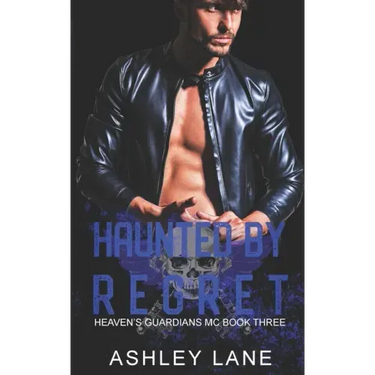Haunted By Regret