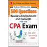 McGraw-Hill Education 500 Business Environment and Concepts Questions for the CPA Exam