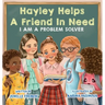 Hayley Helps a Friend In Need