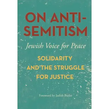 On Antisemitism: Solidarity and the Struggle for Justice
