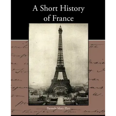 A Short History of France