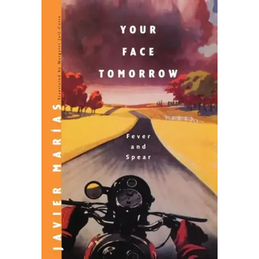 Your Face Tomorrow: Fever and Spear