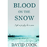 Blood on the Snow