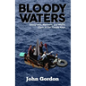 Bloody Waters: Immigrants, Mariners, and Misfits Clash in the Florida Keys