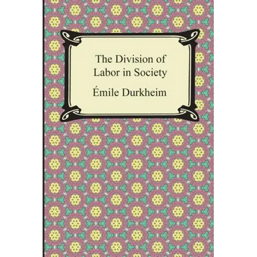 The Division of Labor in Society
