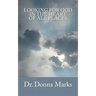 Looking for God in the Heart of All Places