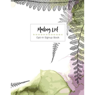 Mailing List - Opt-in Sign up book