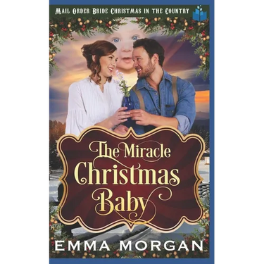 The Miracle Christmas Baby