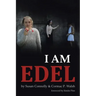 I Am Edel