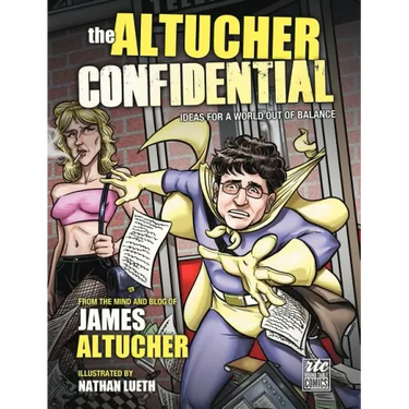 The Altucher Confidential: Ideas for a World Out of Balance
