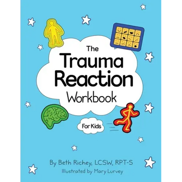 The Trauma Reaction Workbook