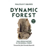 Dynamic Forest: Man Versus Nature in the Boreal Forest
