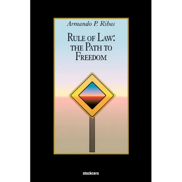 Rule of Law: The Path to Freedom