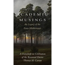 Academic Musings: The Legacy of the Euro-Méditerranée: A Festschrift in Honour of the Rev. Dr. Thomas Curran