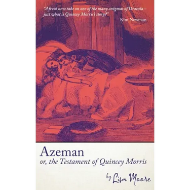 Azeman, or the Testament of Quincey Morris
