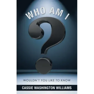 Who Am I?: Wouldn't You Like to Know