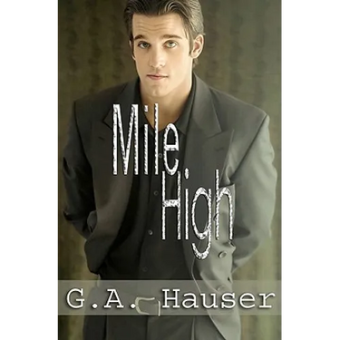 Mile High: Men in Motion Book 1