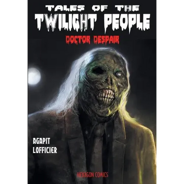 Tales of the Twilight People: Doctor Despair