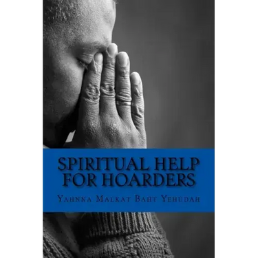 Spiritual Help For Hoarders