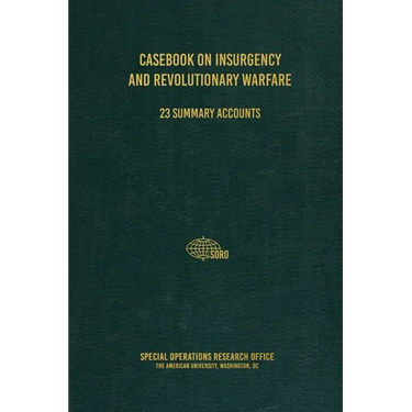 Casebook on Insurgency and Revolutionary Warfare