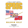 Sprog: A Novel of Bomber Command