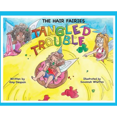 The Hair Fairies Tangled Trouble