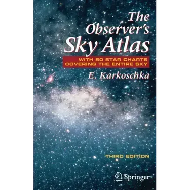 The Observer's Sky Atlas: With 50 Star Charts Covering the Entire Sky