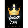 Symbiotic Kings