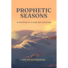 Prophetic Seasons