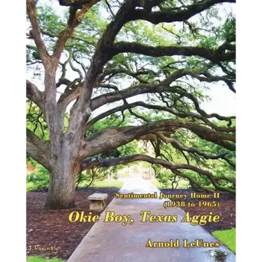 Sentimental Journey Home II (1938-1965): Okie Boy, Texas Aggie