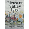 Pleasant Valley Lost