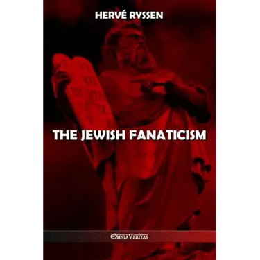 The Jewish fanaticism