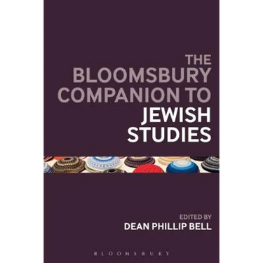 The Bloomsbury Companion to Jewish Studies