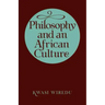 Philosophy and an African Culture