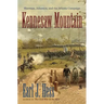 Kennesaw Mountain: Sherman, Johnston, and the Atlanta Campaign