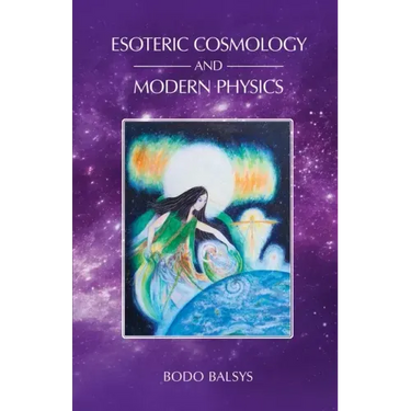 Esoteric Cosmology and Modern Physics