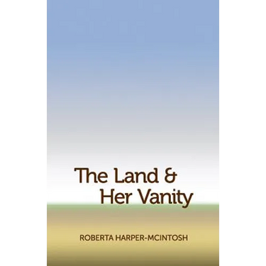 The Land and Her Vanity