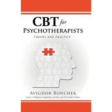CBT for Psychotherapists: Theory and Practice