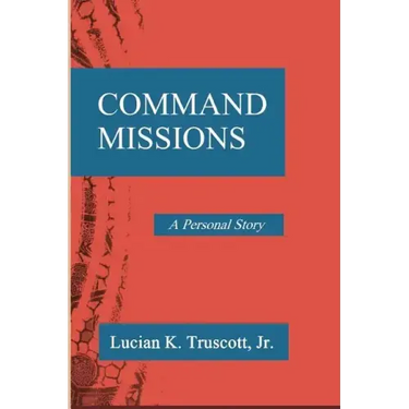 Command Missions: A Personal Story